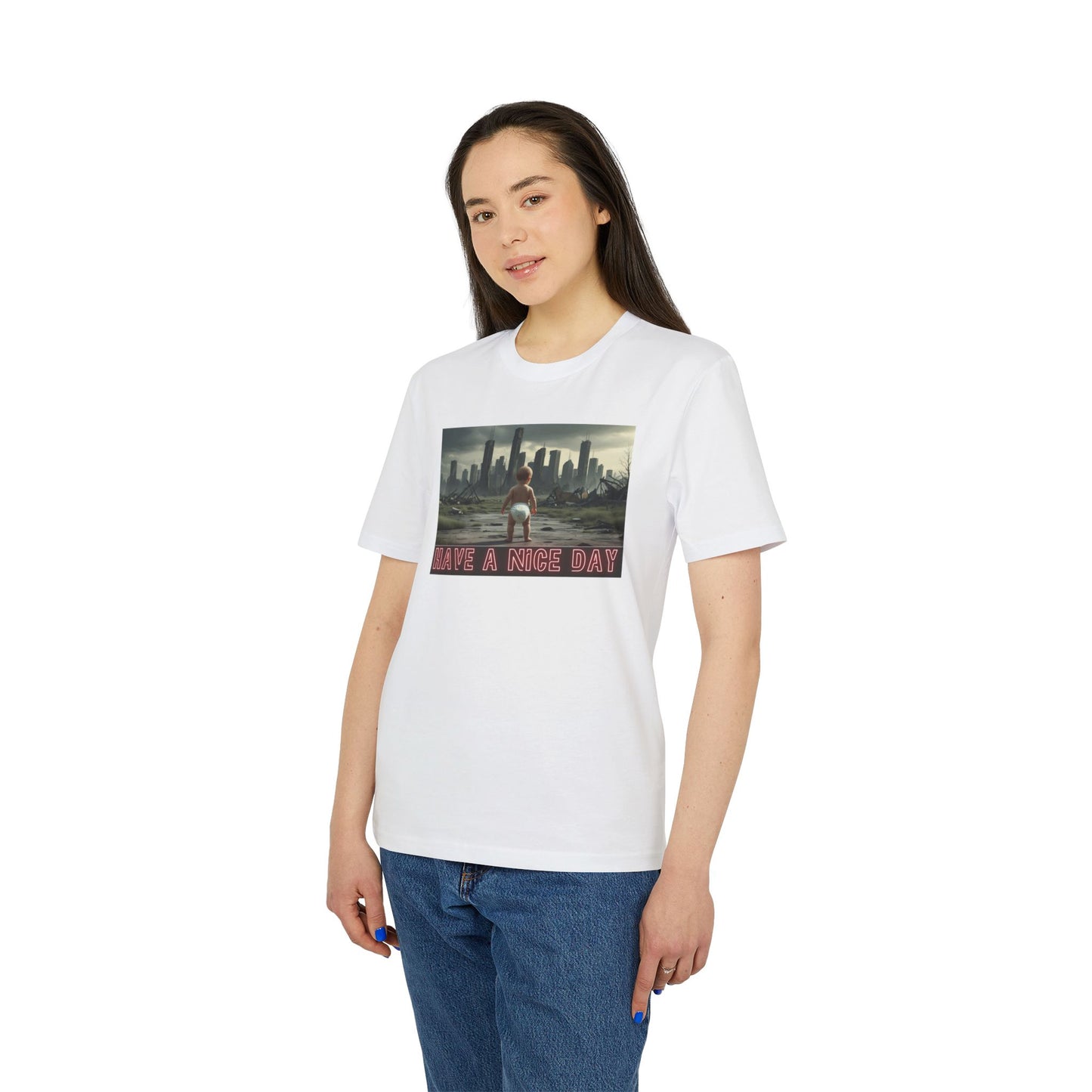 Graphic T-Shirt - Have a Nice Day, Post Apocalyptic Baby