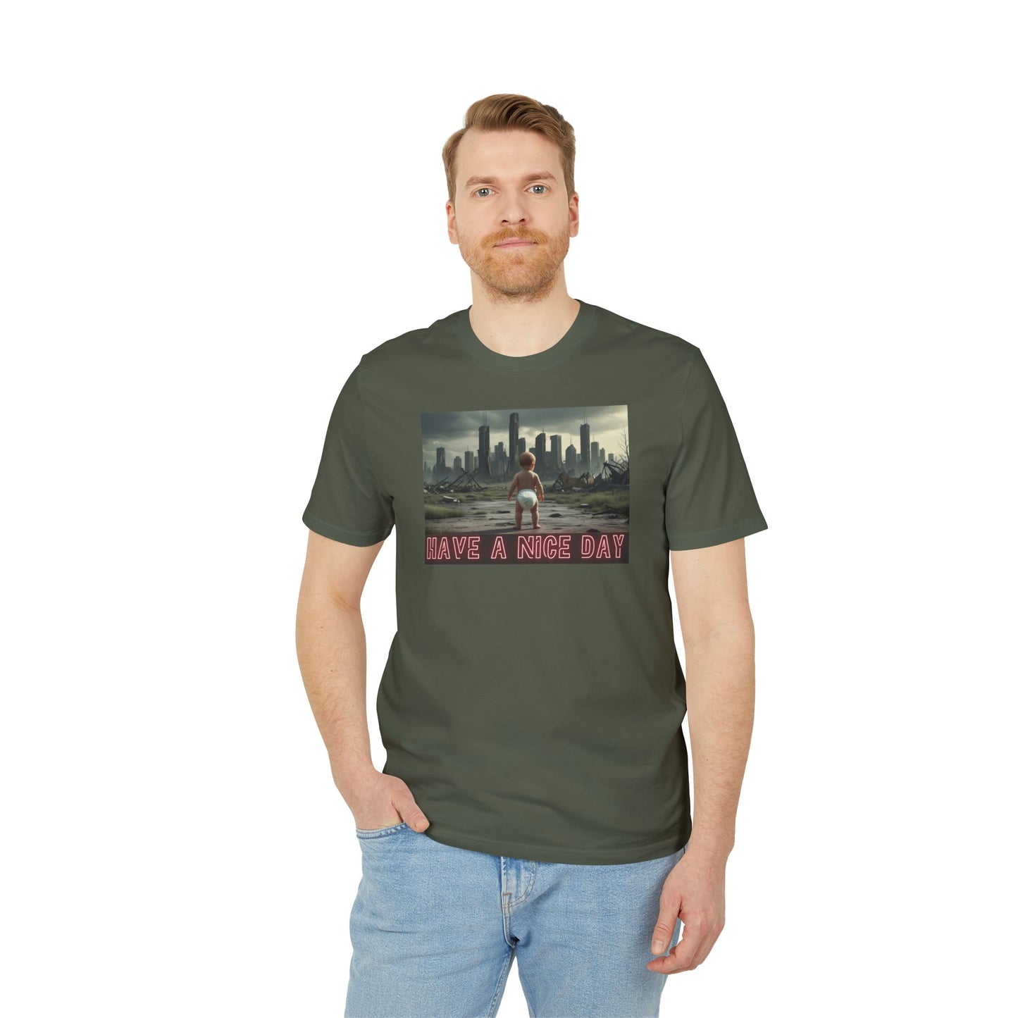 Graphic T-Shirt - Have a Nice Day, Post Apocalyptic Baby