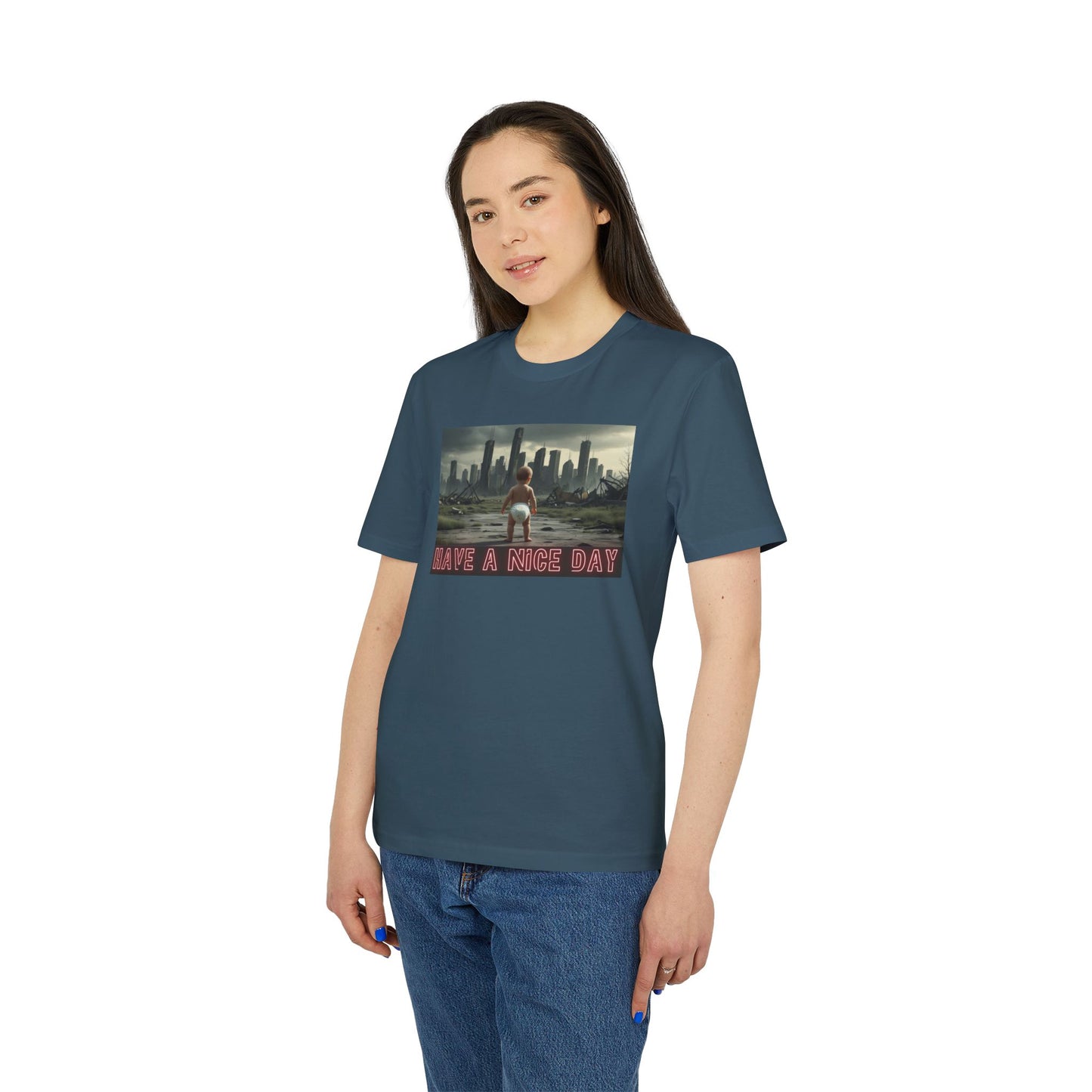 Graphic T-Shirt - Have a Nice Day, Post Apocalyptic Baby