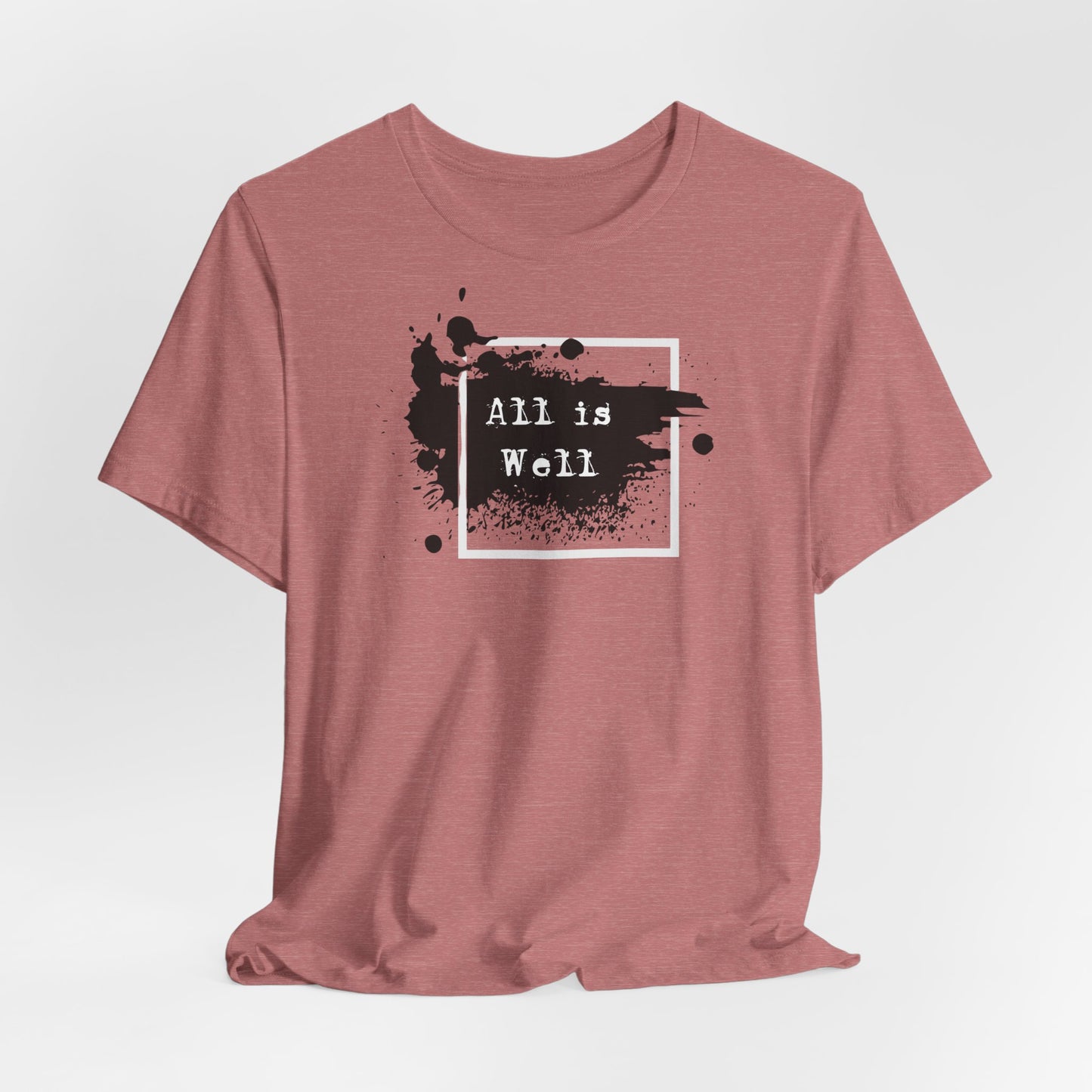 Afferming Quote "All is Well" Graphic Tee