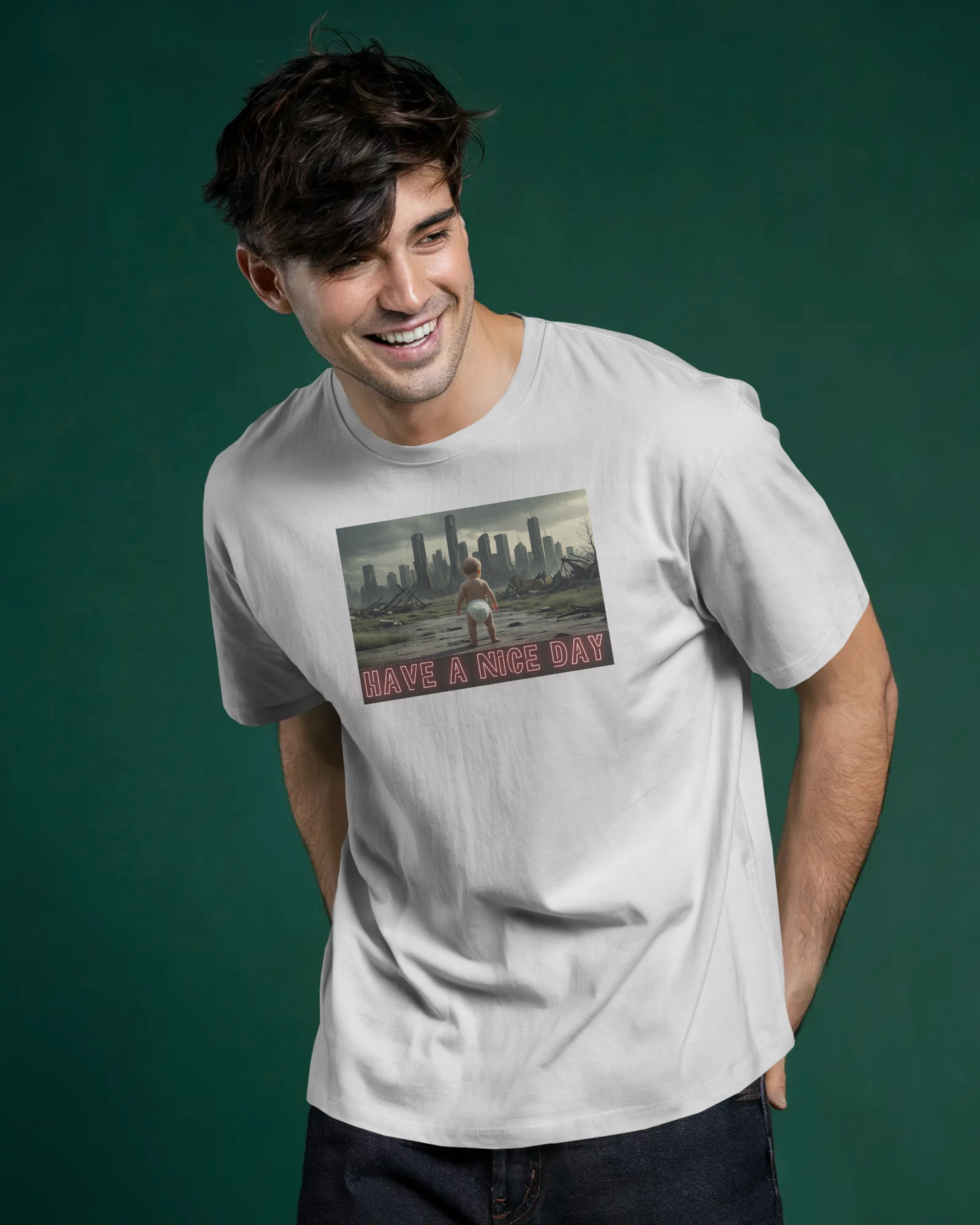 Graphic T-Shirt - Have a Nice Day, Post Apocalyptic Baby