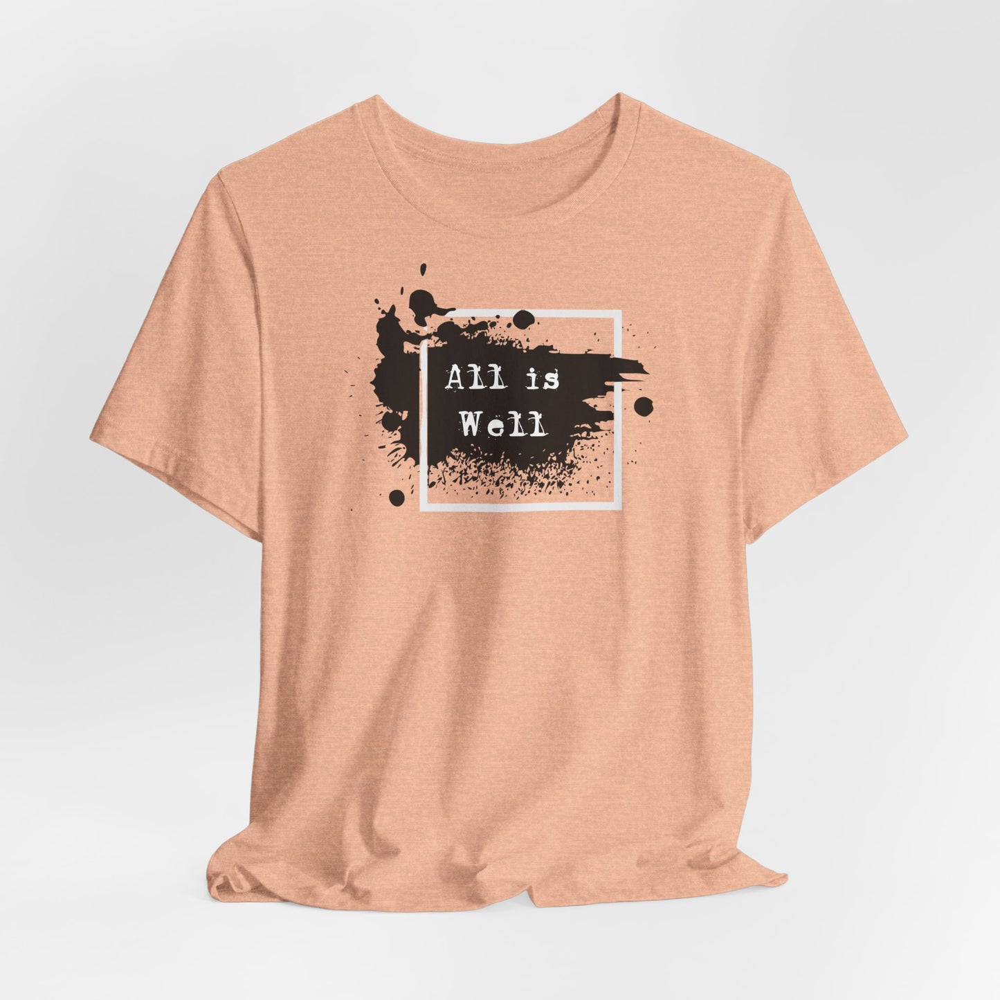 Afferming Quote "All is Well" Graphic Tee