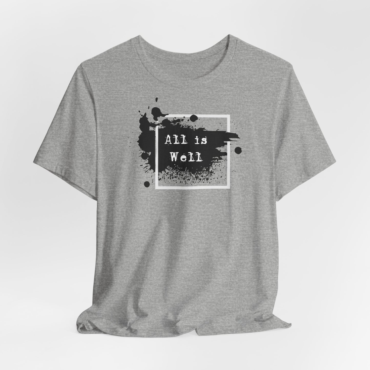 Afferming Quote "All is Well" Graphic Tee